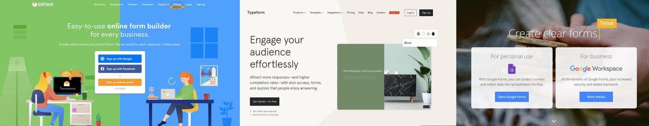 JotForm, Typeform, Google Forms