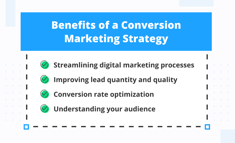 Benefits of a conversion marketing strategy