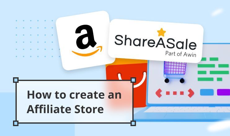 Affiliate Marketing Store - Steps to Quick Start