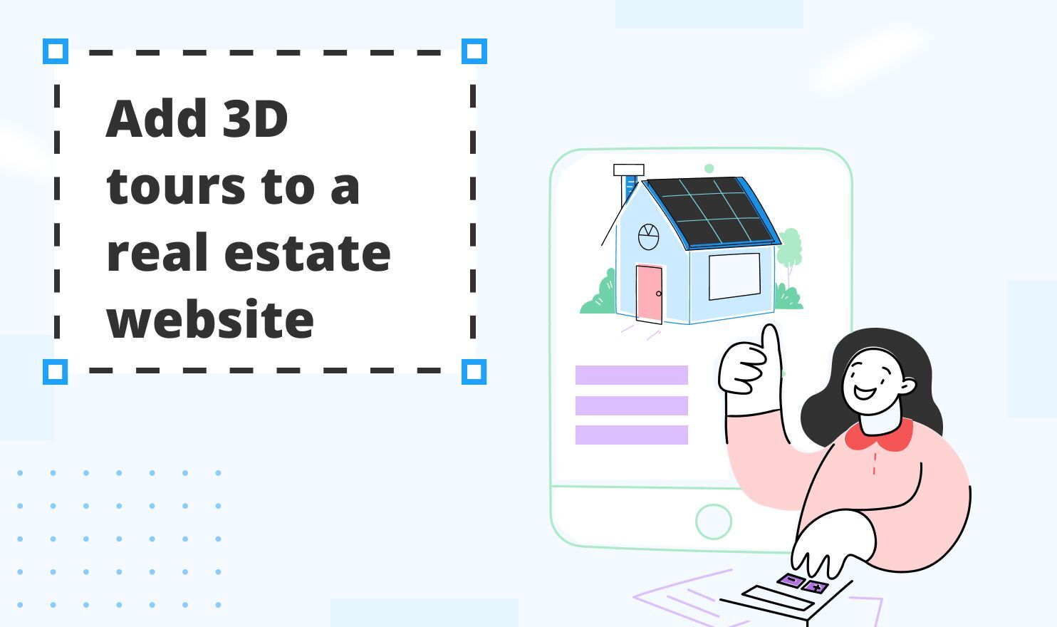 How to create and embed virtual tours or 3D walkthroughs on your real estate website?