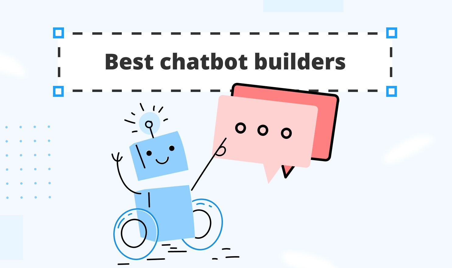 Top 10 chatbot builders in 2024