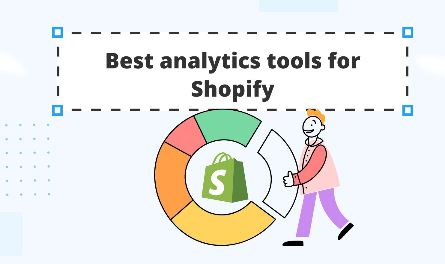 Best 5 analytics tools for Shopify in 2024: boost your e-commerce success