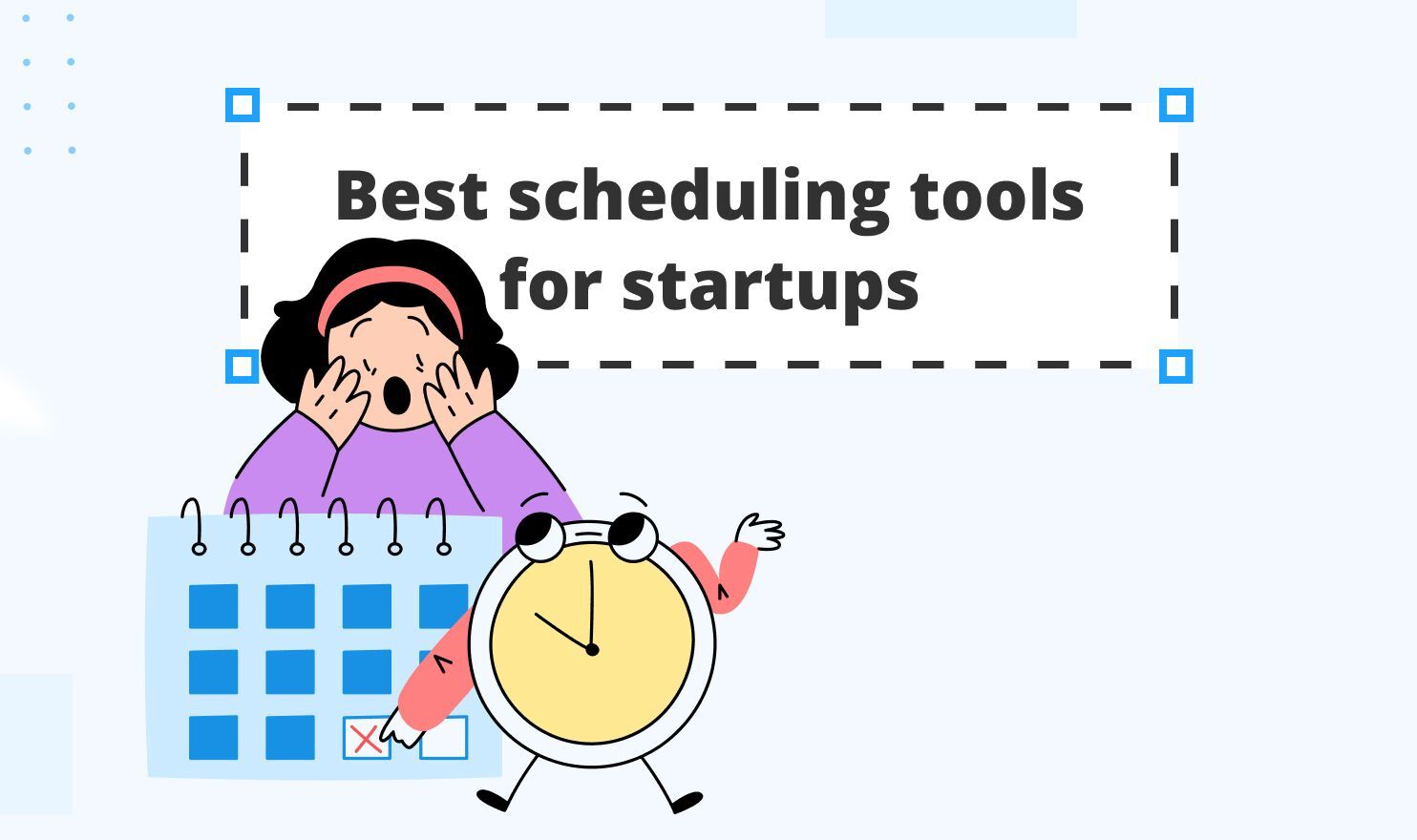Top 9 scheduling tools for startups