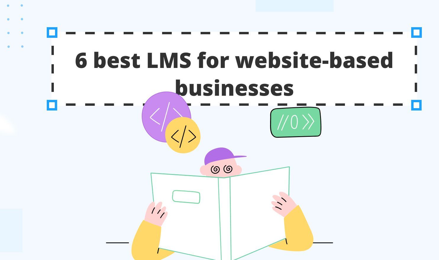 Top 6 best learning management systems for website-based business